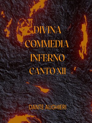 cover image of Divina Commedia--Inferno--Canto XII